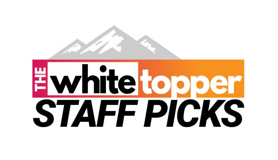 Whitetopper Staff Picks: Week One